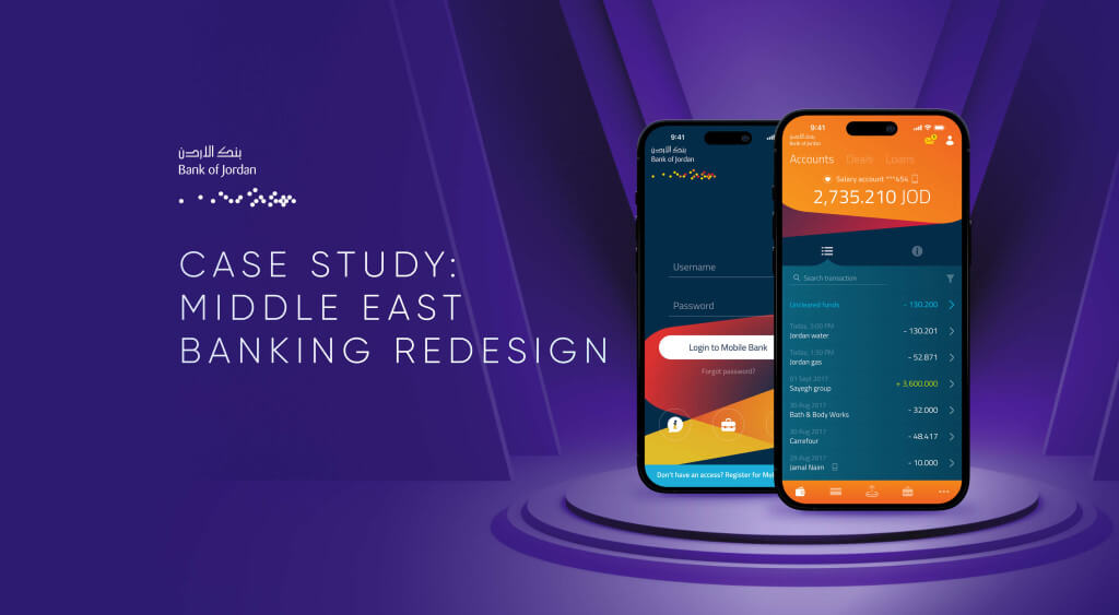 Bank of Jordan UX Case Study: Middle East Banking Redesign of Mobile UX